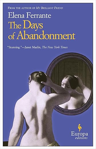 Book cover of 'The Days of Abandonment' by Elena Ferrante with a blue background and a mirror image. For online book buying across Bangladesh, Bookish Wonderland lets readers discover reader-friendly printed books with fast delivery options in Dhaka and attention to crystal-clear print.