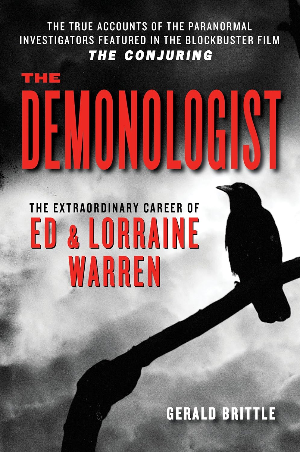The Demonologist: The Extraordinary Career of Ed and Lorraine Warren by Gerald Brittle book best price in Bangladesh