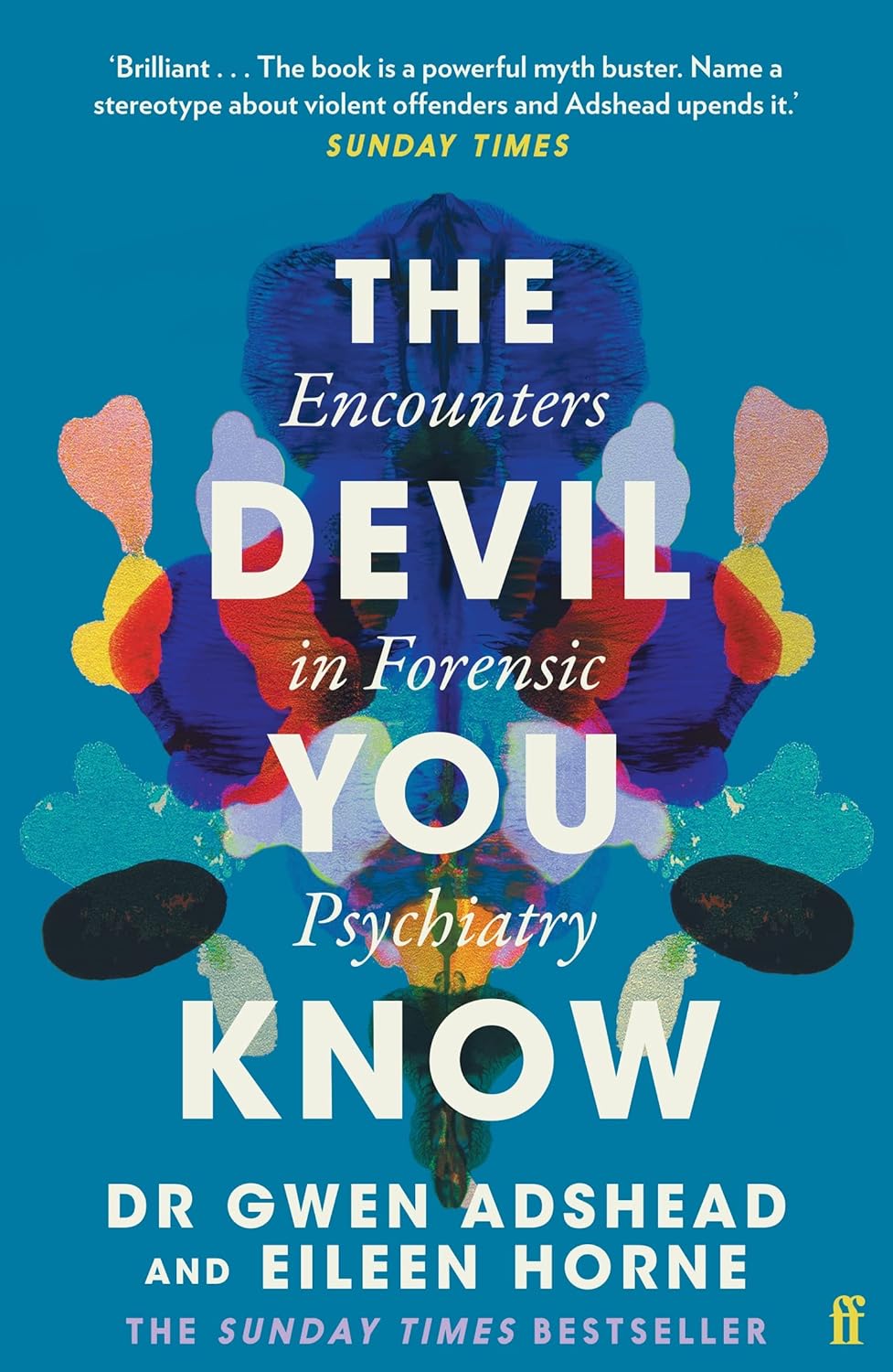 Book cover of 'The Encounters You Know: The Devil in Forensic Psychiatry' with colorful abstract design on blue background.For customers across Bangladesh, Bookish Wonderland makes it easier to choose durable printed books through fast delivery options in Dhaka and comfortable cream paper and clear printing.
