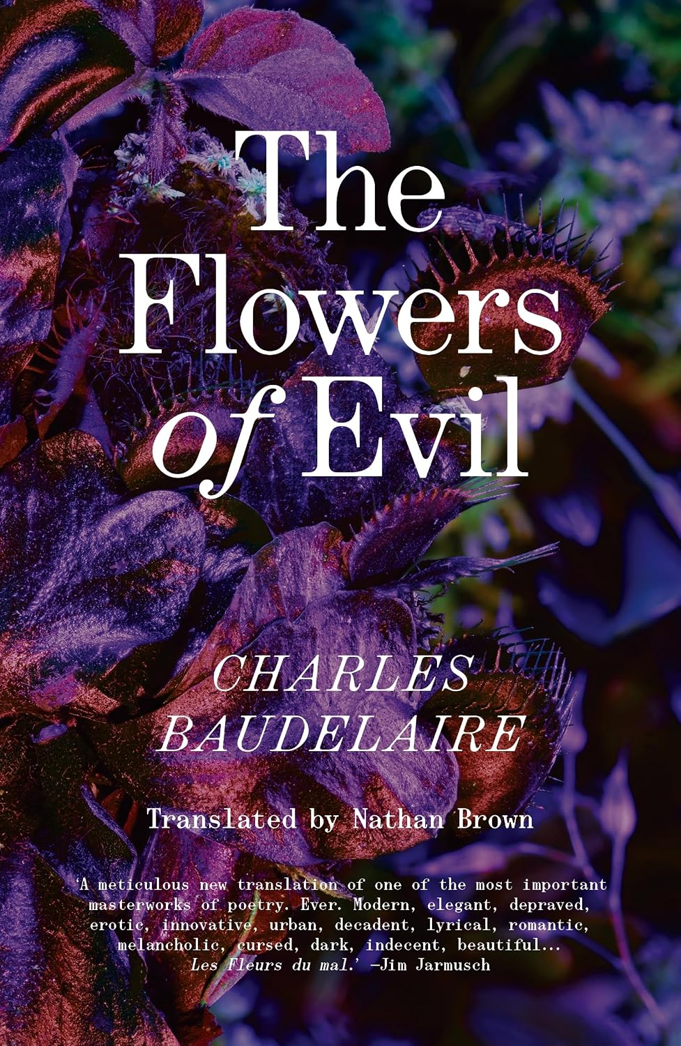 Book cover for 'The Flowers of Evil' by Charles Baudelaire, featuring large white title text over a dark purple and black floral background with visible seed-pod details.Customers seeking reader-friendly printed books across Bangladesh can find them through Bookish Wonderland, supported by fast delivery options in Dhaka and reader-friendly cream paper.