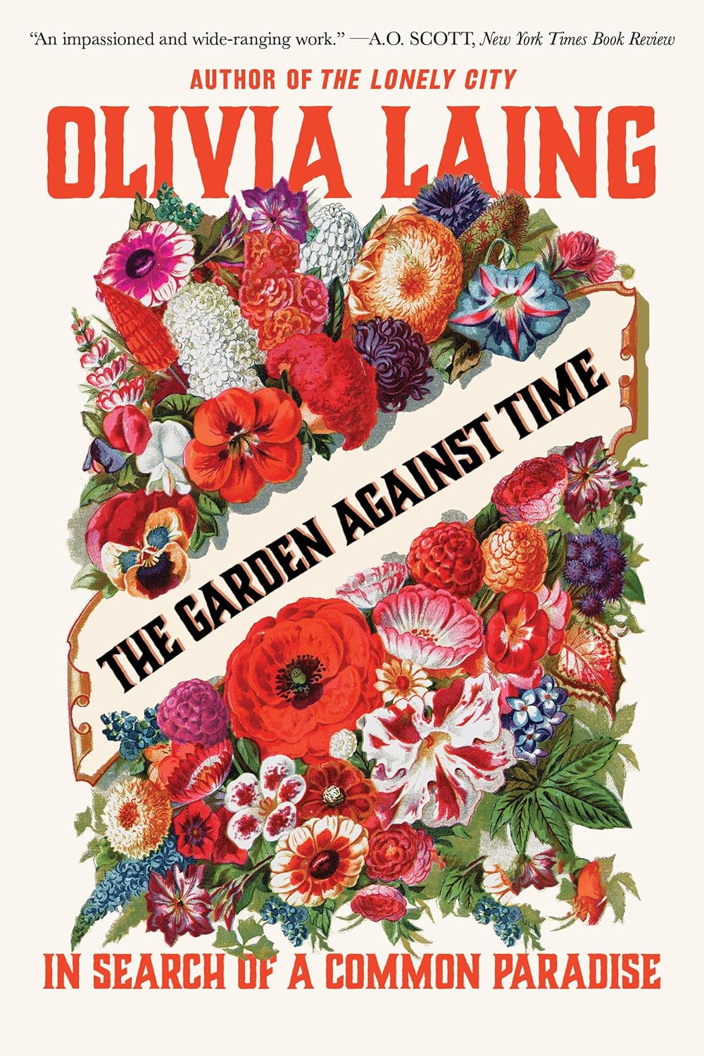 Book cover of 'The Garden Against Time' by Olivia Laing with floral design and prominent text.Customers seeking English books throughout Bangladesh can order them through Bookish Wonderland, supported by customer-friendly ordering and delivery and premium eye-soothing cream paper.