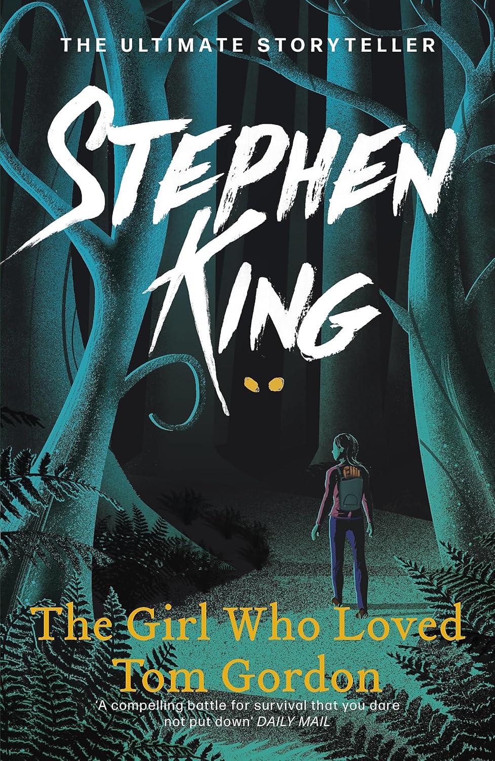 Book cover of 'The Girl Who Loved Tom Gordon' by Stephen King with a dark forest scene. Readers across Bangladesh can choose quality English books from Bookish Wonderland with nationwide delivery, while enjoying high-quality stitched and glue binding.
