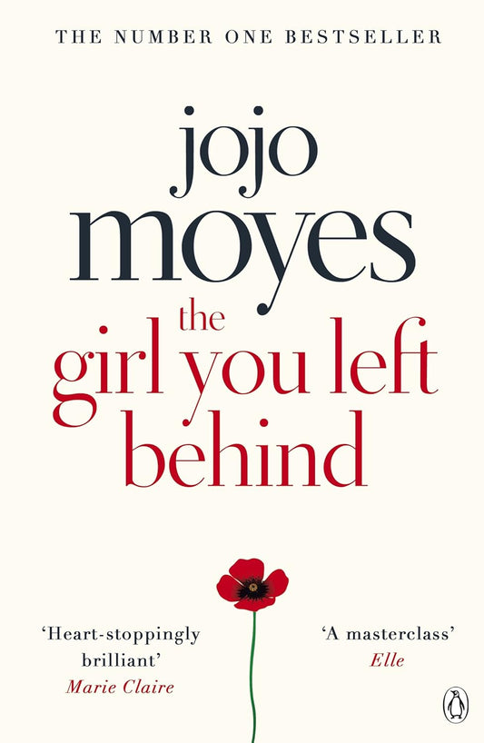 Book cover of 'The Girl You Left Behind' by Jojo Moyes with a red poppy on a white background. Customers seeking quality English books across Bangladesh can find them through Bookish Wonderland, supported by nationwide delivery and premium eye-soothing cream paper.