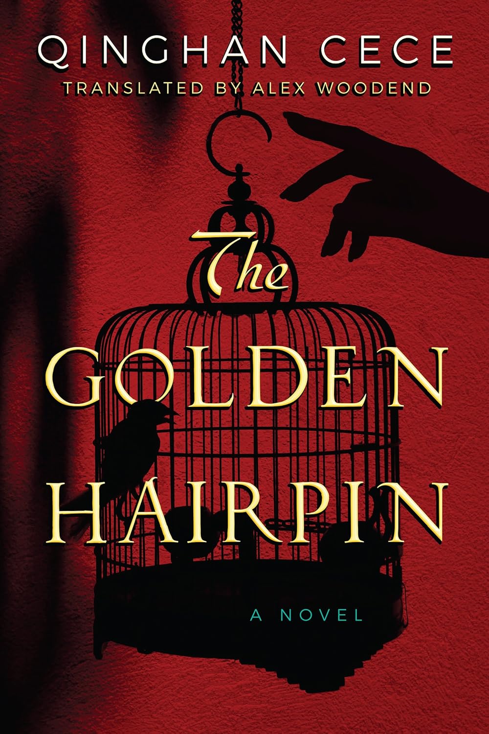 Book cover of 'The Golden Hairpin' with a hand reaching towards a birdcage on a red background.For online book buying throughout Bangladesh, Bookish Wonderland lets readers buy durable printed books with Cash on Delivery across Bangladesh and attention to premium eye-soothing cream paper.