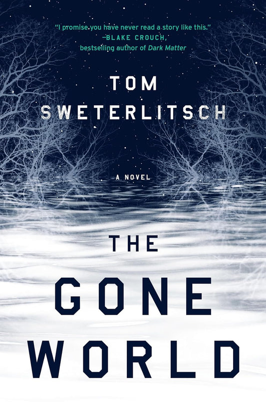 Book cover of 'The Gone World' by Tom Sweterlitsch with a dark, tree-lined path and night sky.For online book buying across Bangladesh, Bookish Wonderland lets readers choose English books with fast delivery options in Dhaka and attention to reader-friendly cream paper.