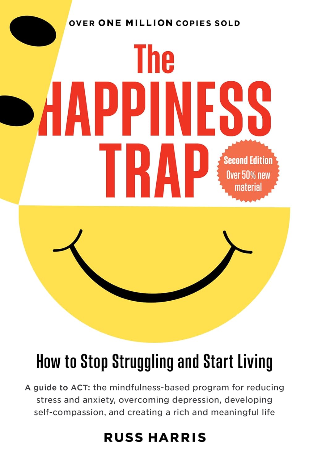 The Happiness Trap by Russ Harris. Get this book in Bangladesh from bookish wonderland