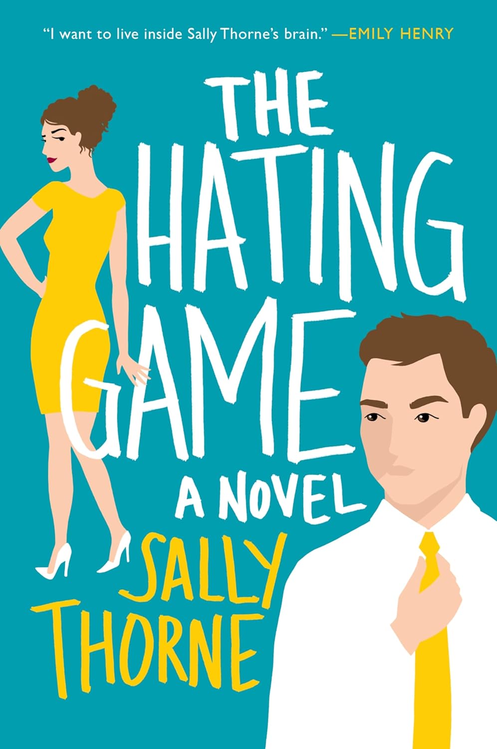 Book cover of 'The Hating Game' by Sally Thorne featuring a woman in a yellow dress and a man adjusting his tie against a teal background.Readers across Bangladesh can shop for quality English books from Bookish Wonderland with convenient delivery across Bangladesh, while enjoying comfortable cream paper and clear printing.