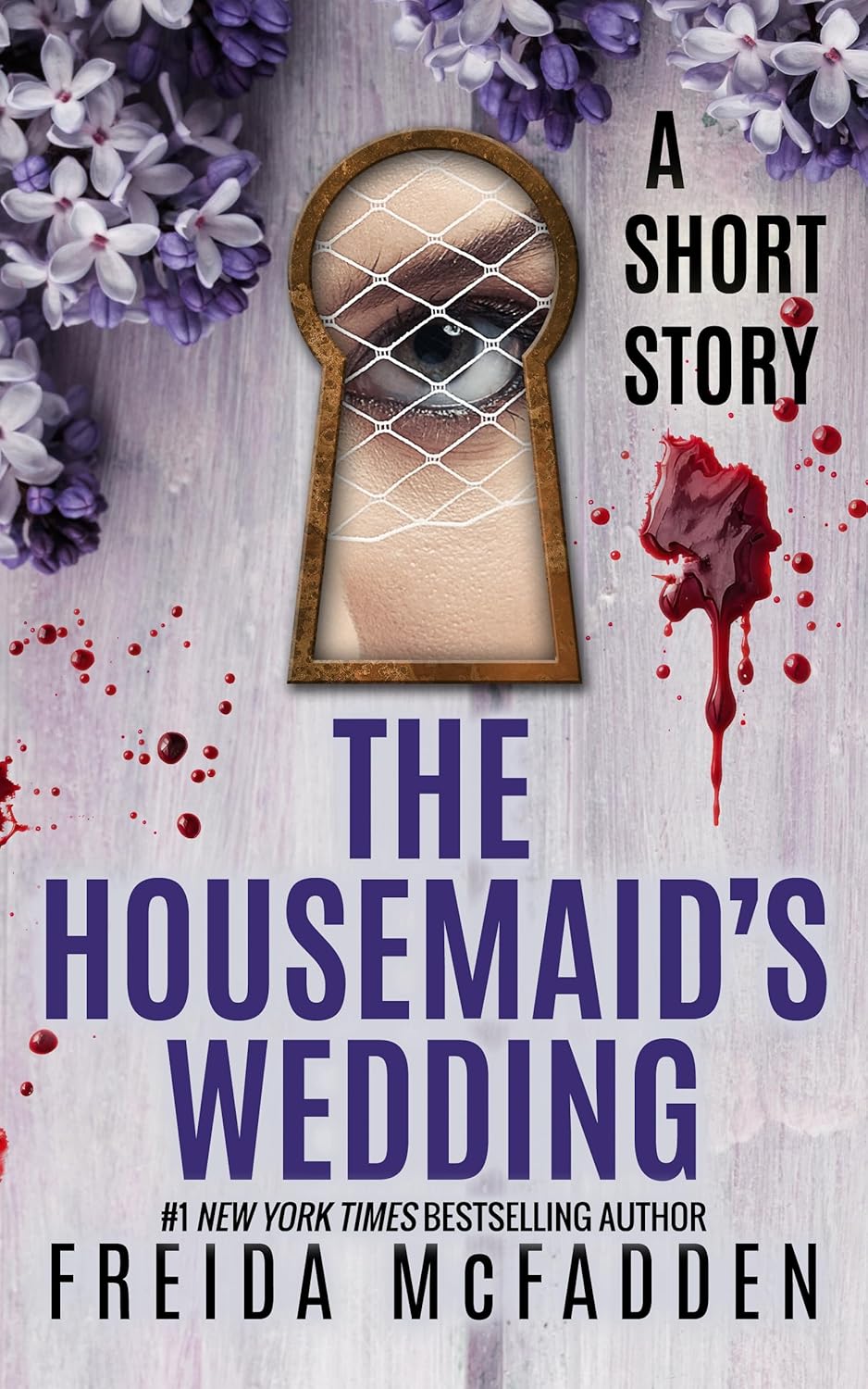 Book cover of 'The Housemaid's Wedding' by Freida McFadden with a keyhole design and floral elements. The Housemaid's Wedding by Freida McFadden (The Housemaid Series, Book 2.5 of 3)