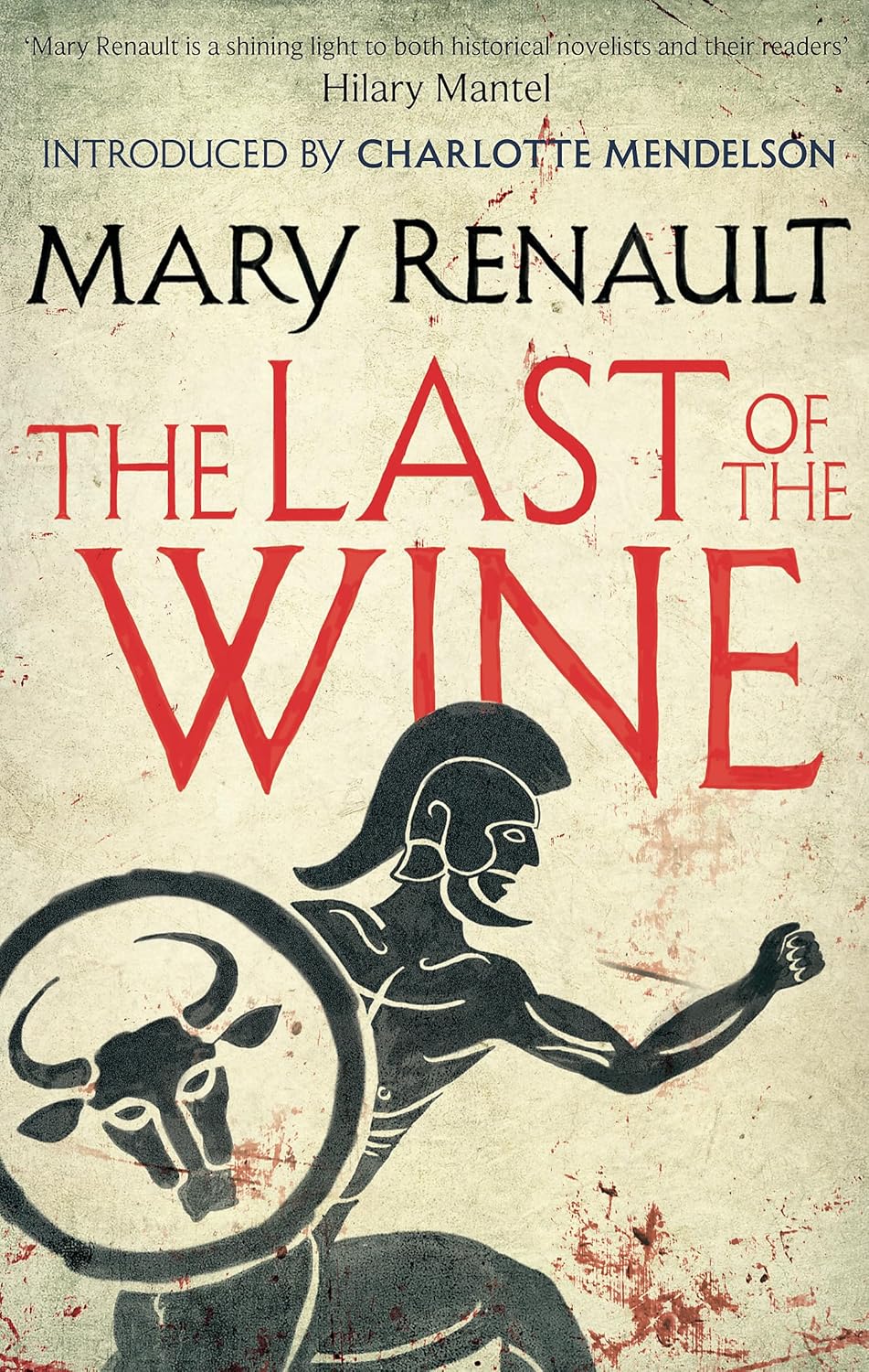 Book cover of 'The Last of the Wine' by Mary Renault, introduced by Charlotte Mendelson.Bookish Wonderland supports book lovers across Bangladesh who want to order English books, offering convenient delivery across Bangladesh plus durable stitched-and-glue binding.