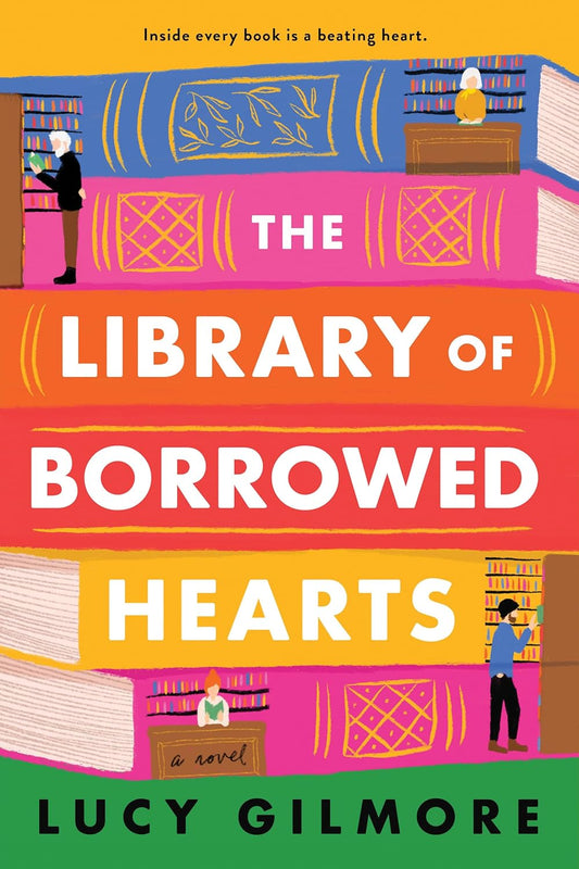 Book cover of 'The Library of Borrowed Hearts' by Lucy Gilmore with colorful design and bookshelf illustration. Bookish Wonderland serves readers throughout Bangladesh with premium-quality books, making it simple to find online through delivery inside and outside Dhaka and clear print with strong binding.
