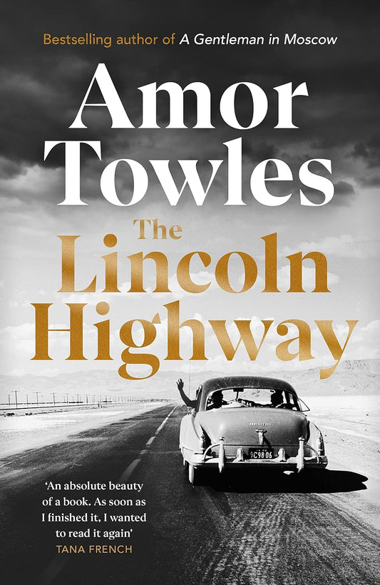 Book cover of 'The Lincoln Highway' by Amor Towles with a car on a road. Bookish Wonderland provides a convenient way for readers throughout Bangladesh to shop for reader-friendly printed books with nationwide delivery and crystal-clear print.