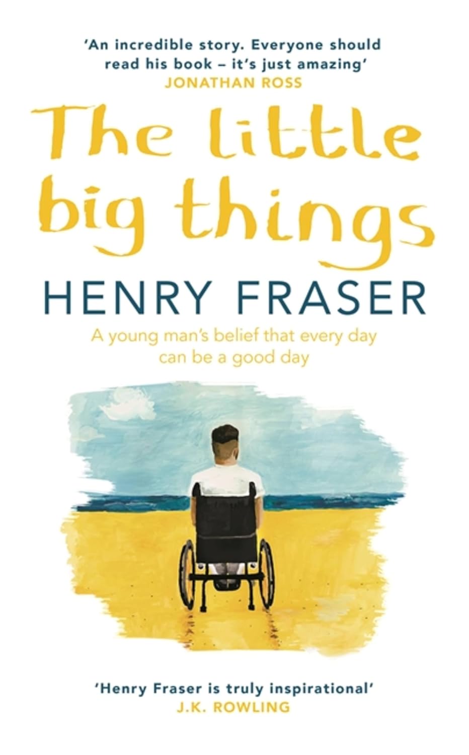 Book cover of 'The Little Big Things' by Henry Fraser with a person in a wheelchair looking at the ocean.Bookish Wonderland serves readers throughout Bangladesh with premium-quality books, making it simple to order online through online ordering with home delivery and premium eye-soothing cream paper.