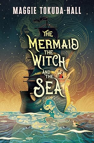 Book cover of 'The Mermaid, The Witch, and The Sea' with a mermaid, witch, and ship illustration. Bookish Wonderland serves readers throughout Bangladesh with durable printed books, making it simple to buy online through online ordering with home delivery and durable stitched-and-glue binding.
