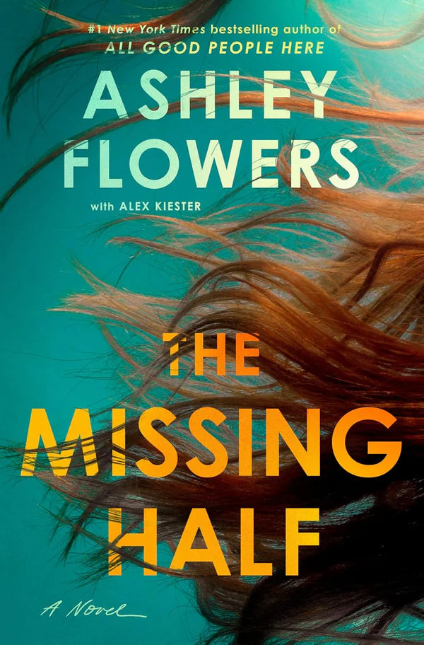 Book cover of 'The Missing Half' by Ashley Flowers with Alex Kiester, featuring a close-up of hair against a teal background.Bookish Wonderland supports book lovers across Bangladesh who want to choose printed English books, offering online ordering with home delivery plus crystal-clear print.