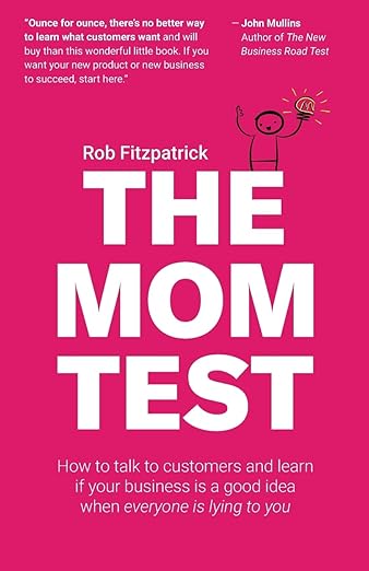 Book cover of 'The Mom Test' by Rob Fitzpatrick on a pink background.Bookish Wonderland serves readers throughout Bangladesh with reader-friendly printed books, making it simple to find online through nationwide delivery and crystal-clear print.