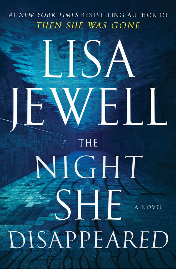 Book cover of 'The Night She Disappeared' by Lisa Jewell with a blue underwater scene. Customers seeking premium-quality books across Bangladesh can find them through Bookish Wonderland, supported by Cash on Delivery across Bangladesh and high-quality stitched and glue binding.