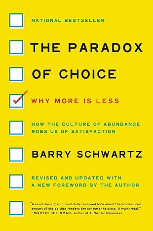 Book cover of 'The Paradox of Choice' by Barry Schwartz on a yellow background. Bookish Wonderland helps readers across Bangladesh order English books online with online ordering with home delivery and a focus on high-quality stitched and glue binding.