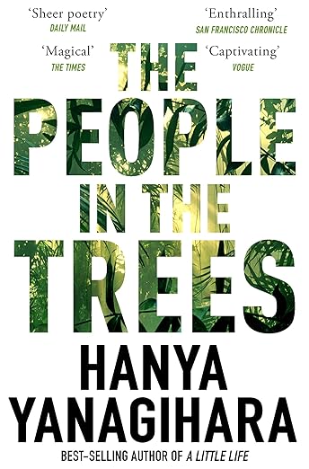 Book cover of 'The People in the Trees' by Hanya Yanagihara with green leafy text. Bookish Wonderland helps readers across Bangladesh buy books for everyday reading online with urgent delivery options in Dhaka and a focus on crystal-clear print.