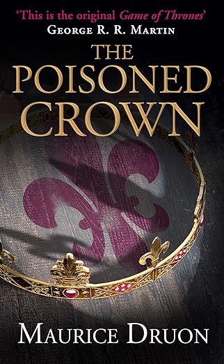 Book cover of 'The Poisoned Crown' by George R. R. Martin and Maurice Druon, featuring a gold crown with purple accents. The largest online bookshop in Bangladesh.