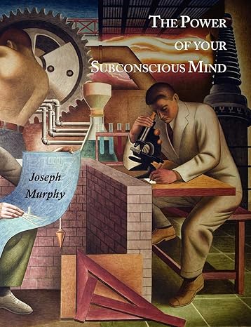 Book cover of 'The Power of Your Subconscious Mind' by Joseph Murphy with a man using a microscope and mechanical elements. Bookish Wonderland serves readers across Bangladesh with premium-quality books, making it simple to purchase online through delivery inside and outside Dhaka and sharp text and durable binding.