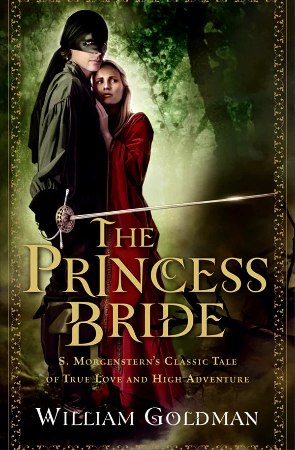 Book cover of 'The Princess Bride' with two characters and a sword. 
 	
The Princess Bride by William Goldman