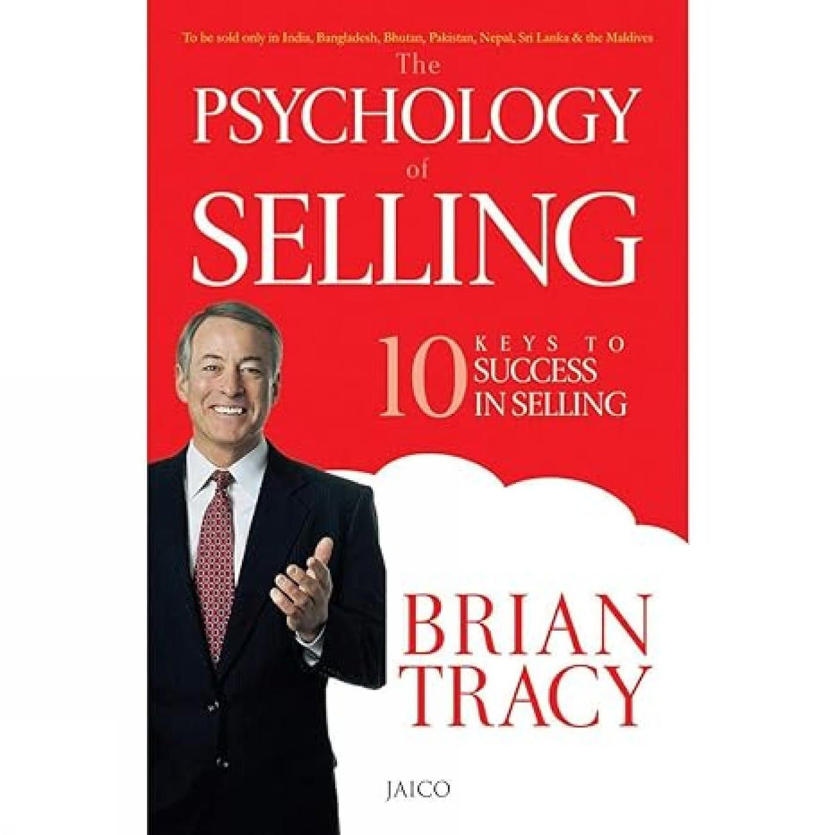 Book cover of 'The Psychology of Selling' by Brian Tracy with a red background and a man in a suit. Book buyers throughout Bangladesh can shop for books for everyday reading from Bookish Wonderland, combining nationwide delivery with comfortable cream paper and clear printing.