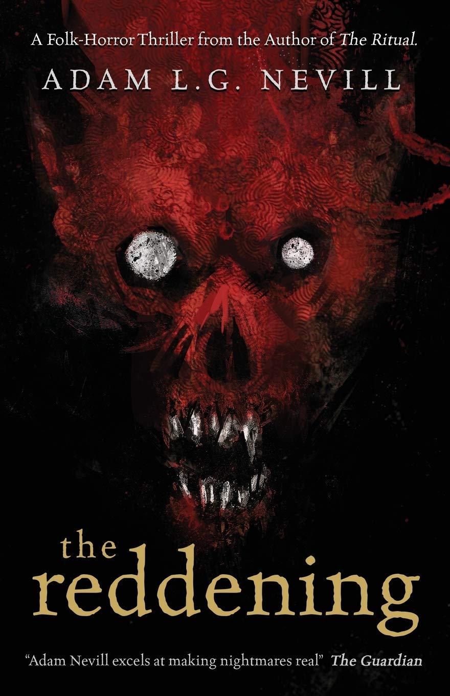 Book cover of 'The Reddening' by Adam L.G. Nevill featuring a red-skinned creature with glowing eyes. The Reddening Book by Adam L. G. Nevill