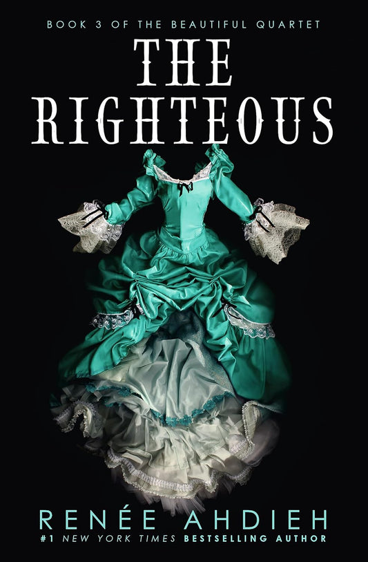 Book cover of 'The Righteous' by Renée Ahdieh with a teal dress on a black background. Get this book in Bangladesh from Bookish Wonderland.
