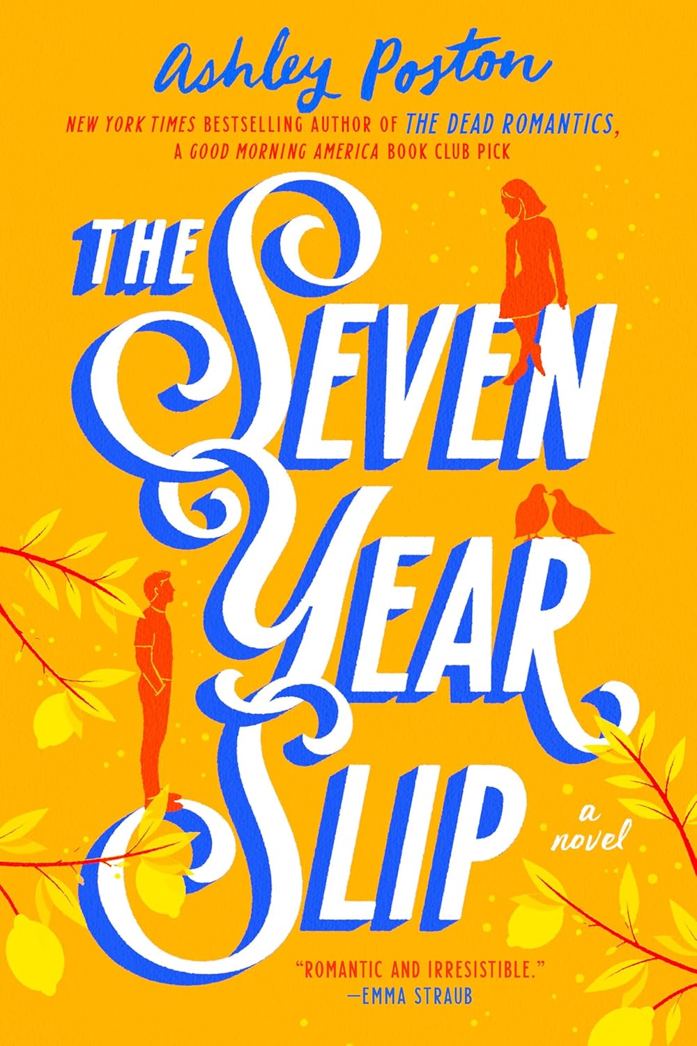 Book cover of 'The Seven Year Slip' by Ashley Poston with a yellow background and two people walking. Customers seeking durable printed books throughout Bangladesh can buy them through Bookish Wonderland, supported by convenient delivery across Bangladesh and comfortable cream paper and clear printing.