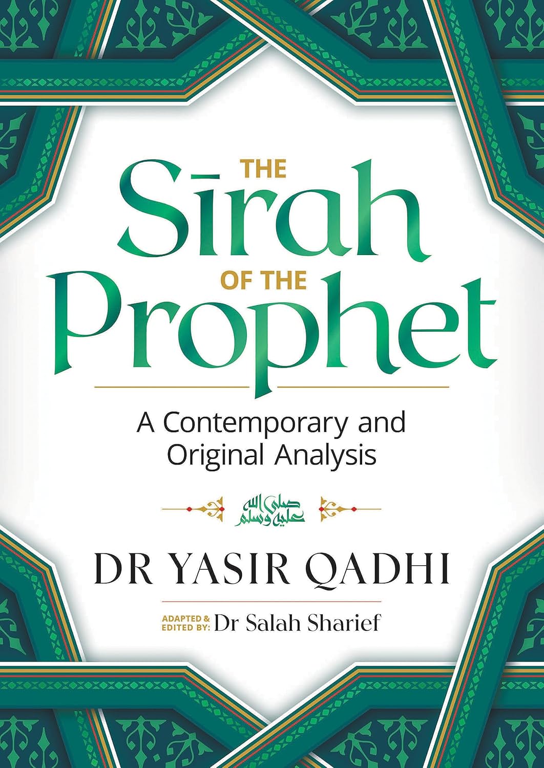 Book cover of 'The Sirah of the Prophet' by Dr. Yasir Qadhi with decorative green and blue patterns. Online shoppers across Bangladesh can shop for premium-quality books at Bookish Wonderland with urgent delivery options in Dhaka and editions featuring high-quality stitched and glue binding.