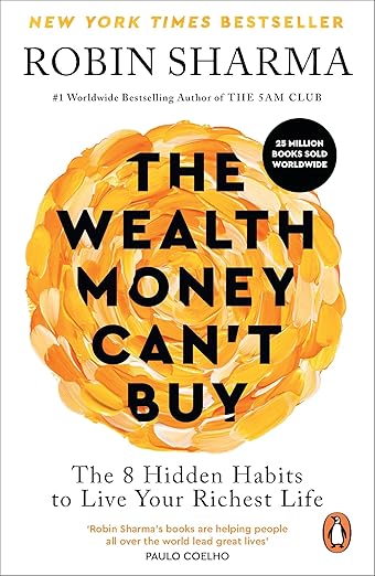 Book cover of 'The Wealth Money Can't Buy' by Robin Sharma with a yellow circular design on a white background. in BD