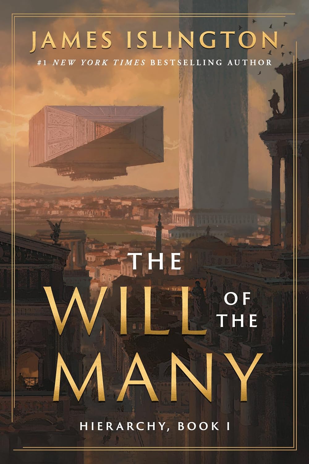 Book cover of 'The Will of the Many' by James Islington with a futuristic cityscape background.