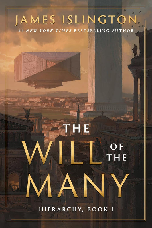 Book cover of 'The Will of the Many' by James Islington with a futuristic cityscape background.