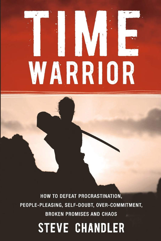 Book cover of 'Time Warrior' by Steve Chandler with a silhouette against a sunset sky. available in BD