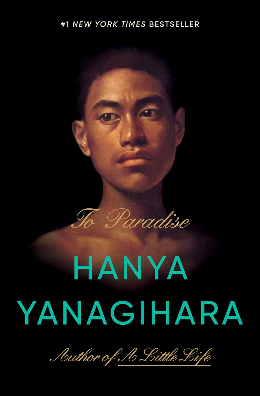 Book cover of 'To Paradise' by Hanya Yanagihara with a portrait of a young man on a black background. Bookish Wonderland offers nationwide book delivery across Bangladesh.