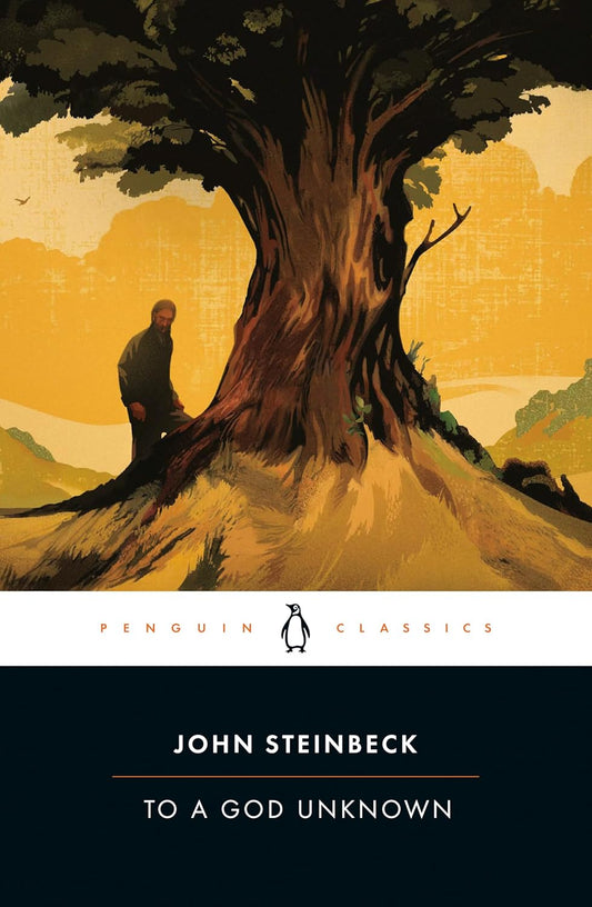 Book cover of 'To a God Unknown' by John Steinbeck with a stylized illustration of a man under a large tree. in BD