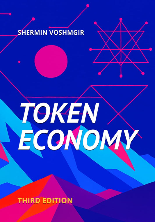 Book cover for "Token Economy: How the Web3 Reinvents the Internet" (Third Edition) by Shermin Voshmgir, featuring clean technical typography and modern tech-focused artwork highlighting decentralized finance and Web3 technology.