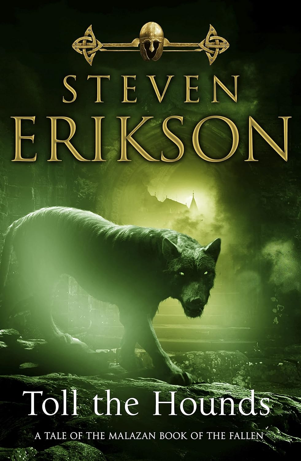Book cover of 'Toll the Hounds' by Steven Erikson featuring a wolf and dark forest best print quality in bangladesh