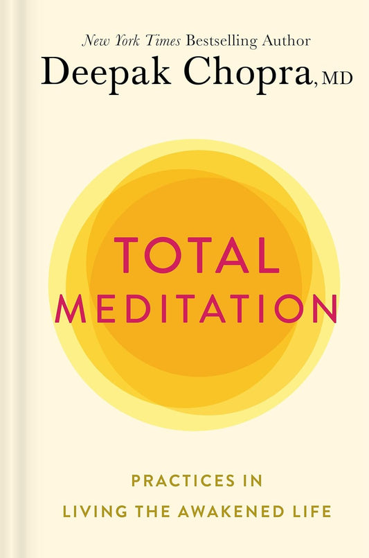 Book cover of 'Total Meditation' by Deepak Chopra with a yellow circle and text. book available in Bangladesh.