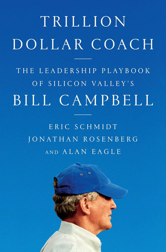 Book cover of 'Trillion Dollar Coach' with a blue background and a man wearing a blue cap. in BD