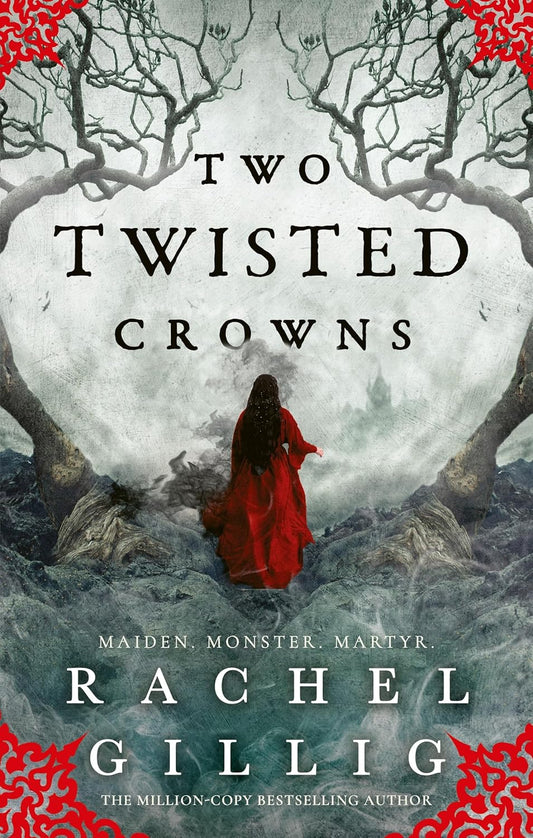 Book cover of 'Two Twisted Crowns' by Rachel Gillig with a woman in a red dress walking through a snowy landscape with twisted trees. available in Bangladesh
