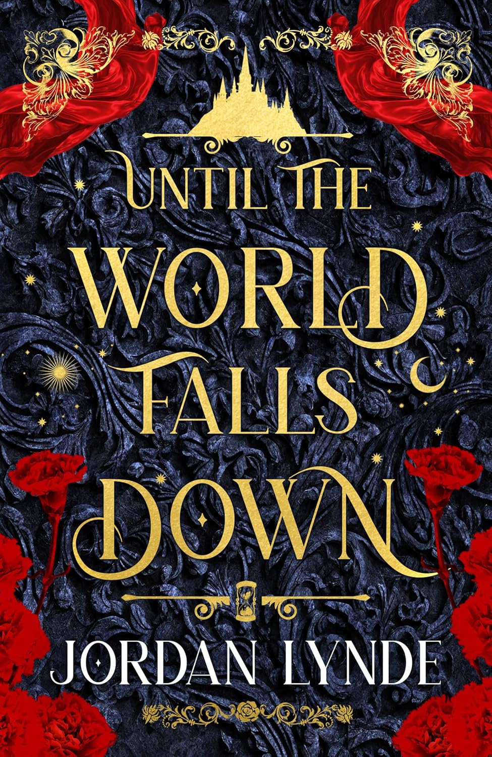 "Until the World Falls Down" by Jordan Lynde, featuring a dark ornate background with red roses and gold lettering.