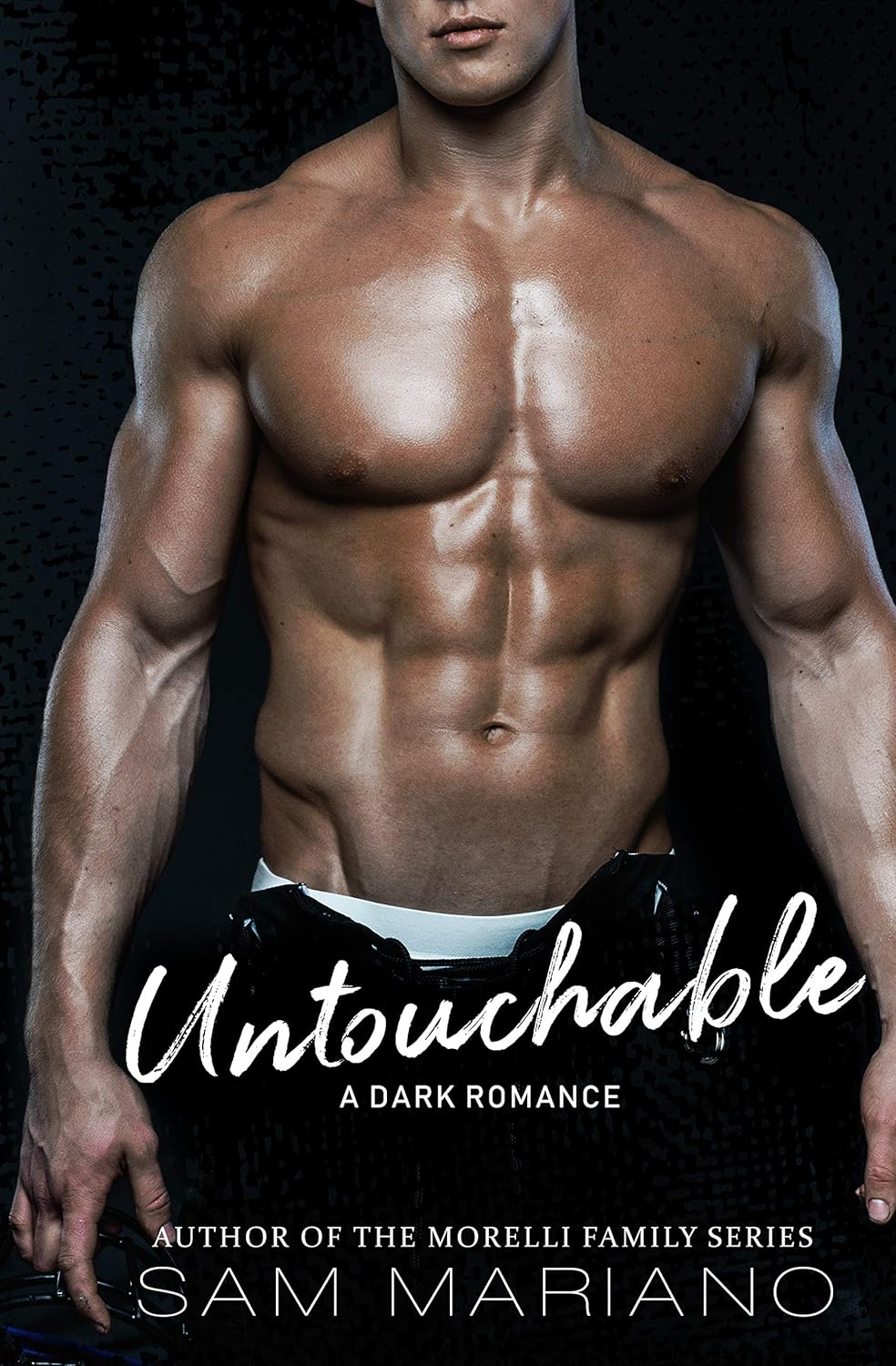 Untouchable by Sam Mariano book cover, a bestselling dark romance novel featuring an intense story of power, obsession, secrets, and emotional suspense, available from Bookish Wonderland Bangladesh.