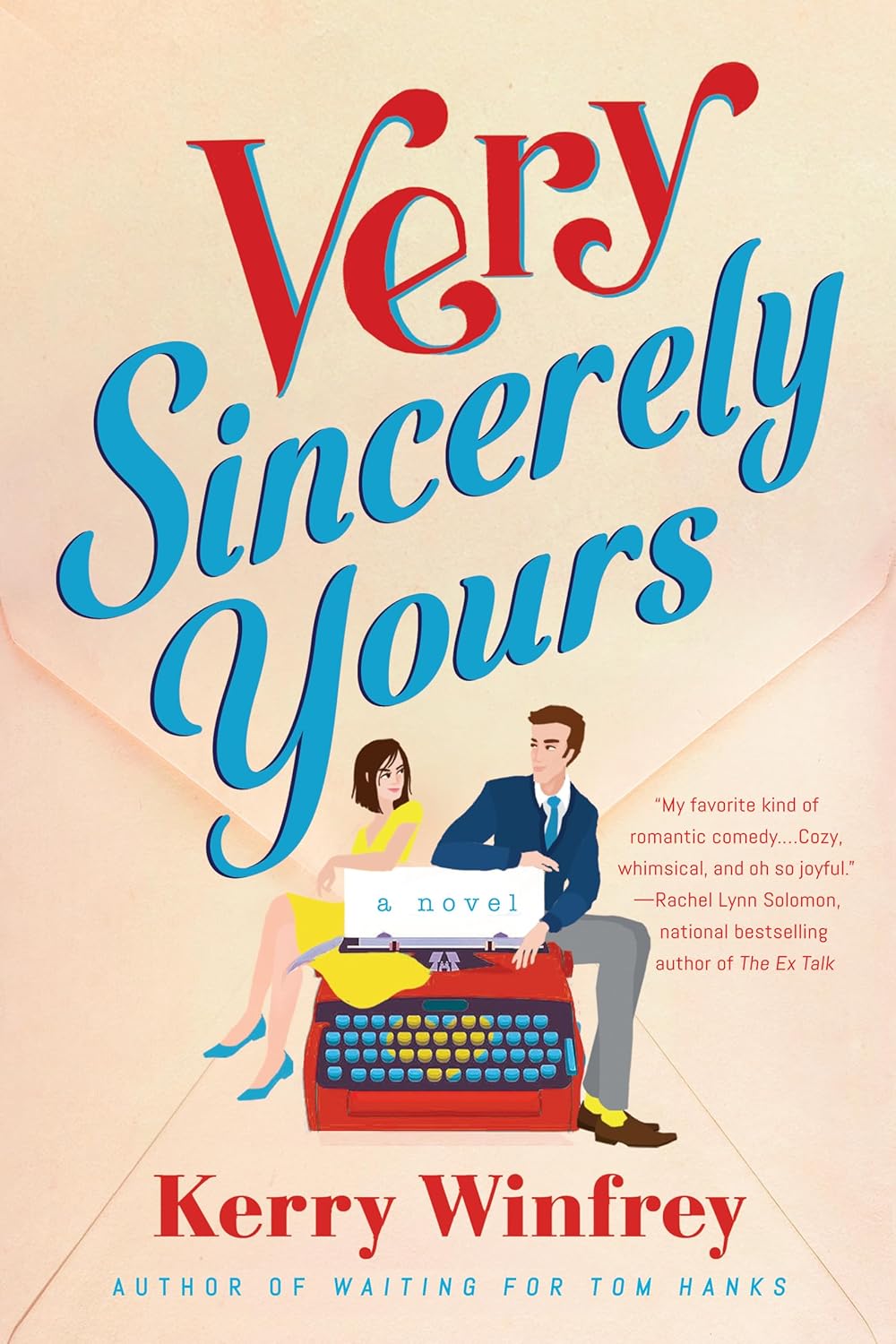 Book cover of 'Very Sincerely Yours' by Kerry Winfrey with a vintage typewriter and two people book in bd.
