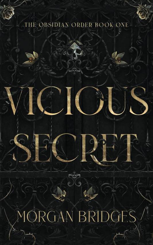 Book cover of 'Vicious Secret' by Morgan Bridges with ornate design and gold text on a dark background in bd.