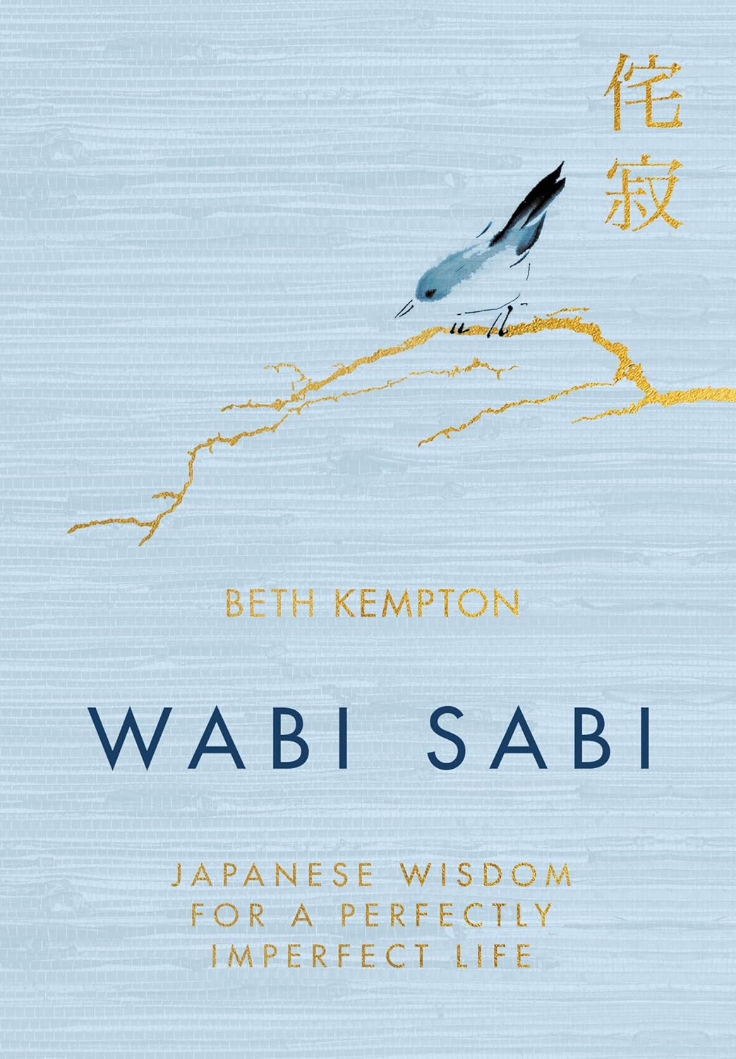 Book cover of 'Wabi Sabi' by Beth Kempton with a minimalist design and bird illustration.