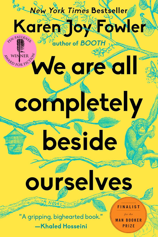Book cover of 'We are all completely beside ourselves' by Karen Joy Fowler with illustrations of monkeys and leaves on a yellow background.