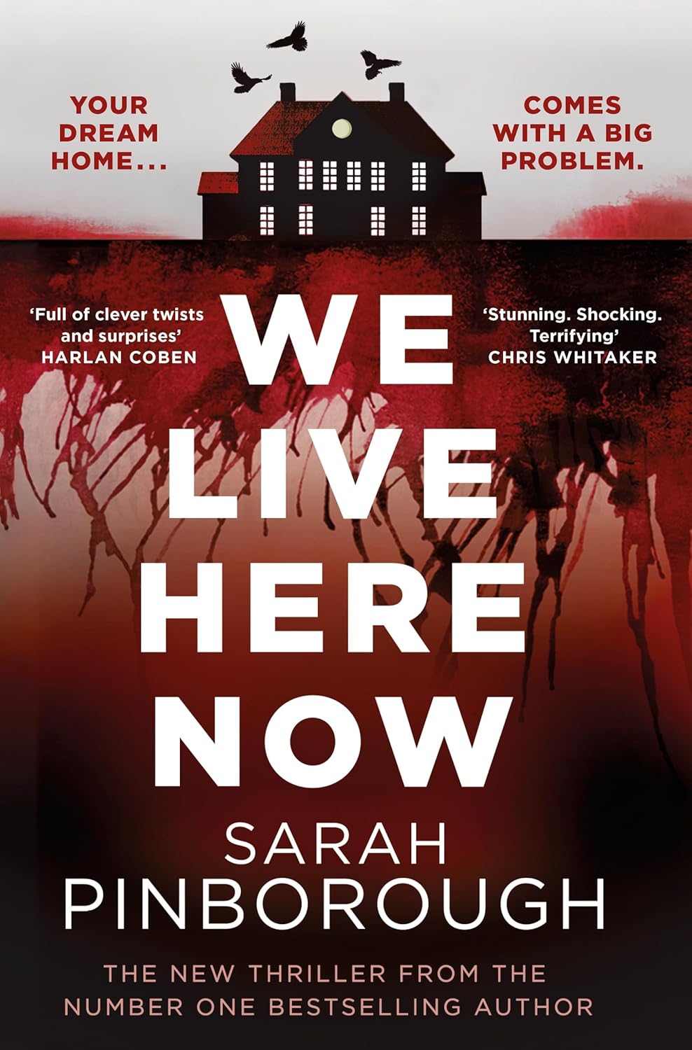 Book cover of 'We Live Here Now' by Sarah Pinborough with a red and black background.