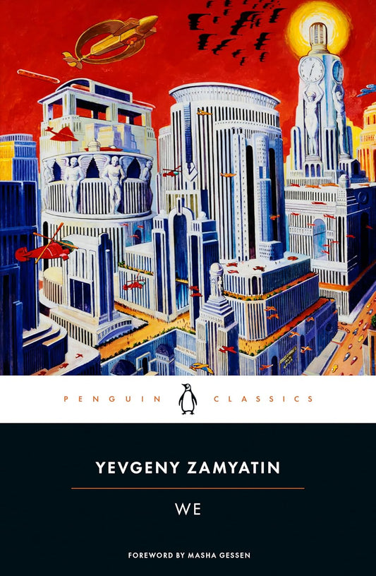 Book cover of 'We' by Yevgeny Zamyatin with futuristic city design and red background