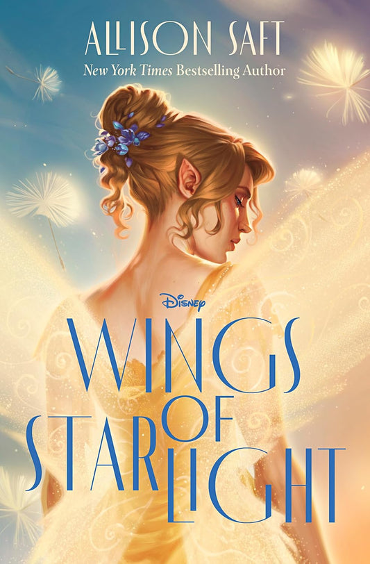 Book cover of 'Wings of Starlight' by Allison Saft with a fairy-like character and Disney branding.